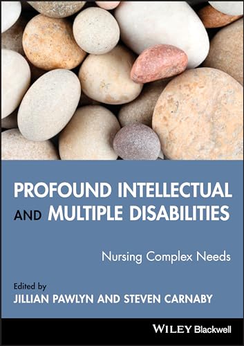Profound Intellectual and Multiple Disabilities: Nursing Complex Needs