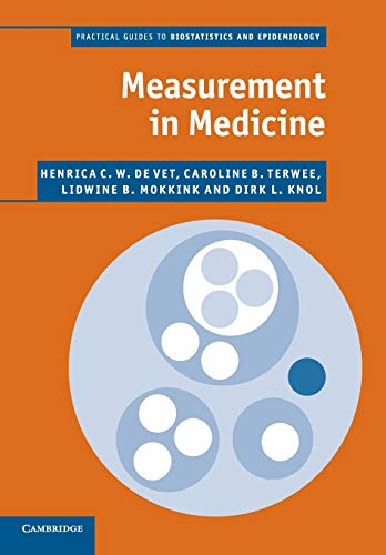 Measurement in Medicine: A Practical Guide (Practical Guides to Biostatistics and Epidemiology)