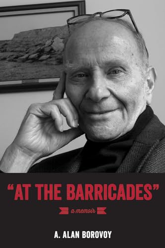 At the Barricades : A Memoir