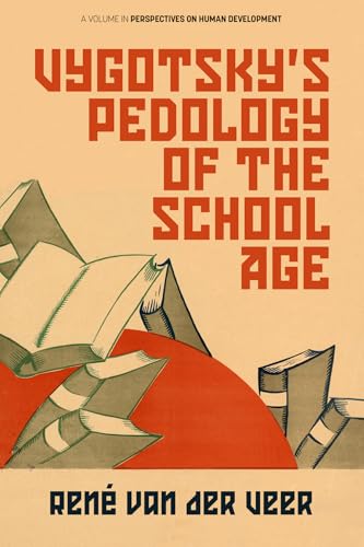 Vygotsky's Pedology of the School Age