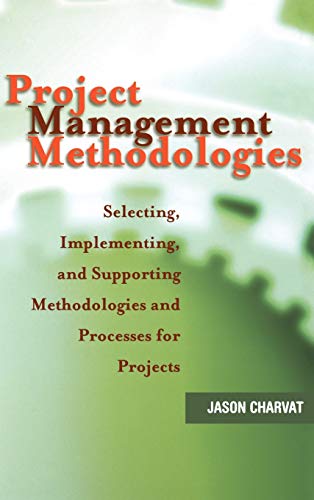 Project Management Methodologies: Selecting