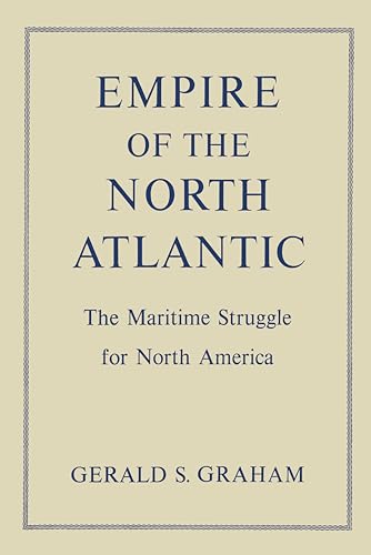 Empire of the North Atlantic : The Maritime Struggle for North America, Second Edition