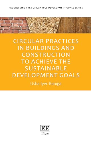 Circular Practices in Buildings and Construction to Achieve the Sustainable Development Goals