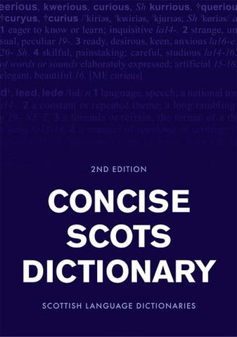 Concise Scots Dictionary: Second Edition (Scots Language Dictionaries)