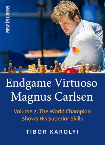 Endgame Virtuoso Magnus Carlsen Volume 2
