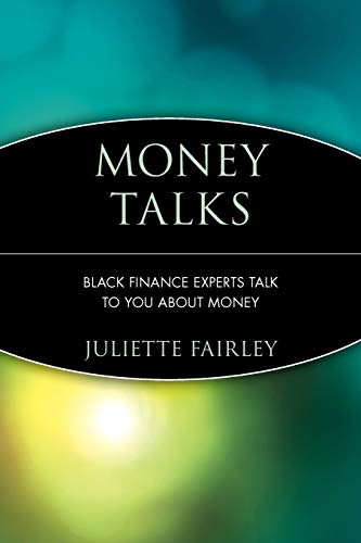 Money Talks: Top Black Finance Experts Talk to You About Money