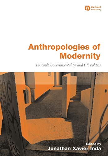 Anthropologies of Modernity: Foucault