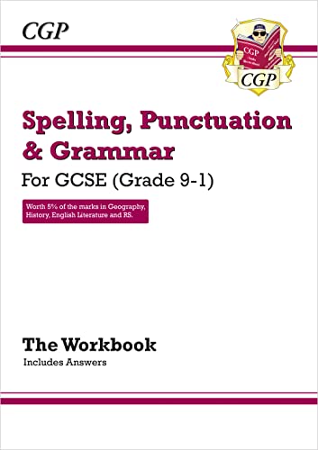 Spelling, Punctuation and Grammar for Grade 9-1 GCSE Workbook (includes Answers) (CGP GCSE English 9-1 Revision)