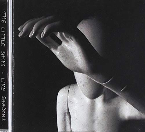Little Ships The - Like Shadows [CD]