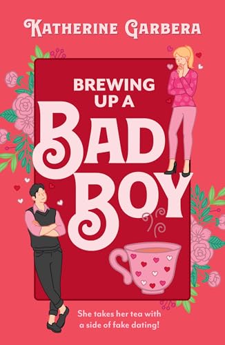 Brewing Up A Bad Boy : Book 3