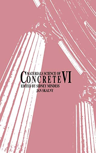 Materials Science of Concrete: 6