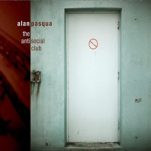 Alan Pasqua - The Anti-Social Club [CD]