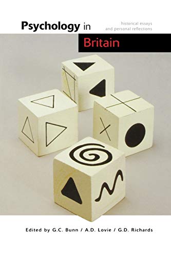 Psychology in Britain: Historical Essays and Personal Reflections