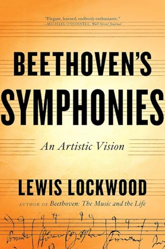 Beethovens Symphonies an Artistic Vision