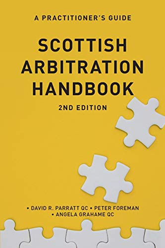 Scottish Arbitration Handbook : A Practitioner's Guide