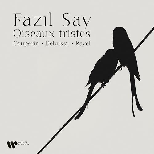 Fazil Say - Oiseaux tristes [CD]