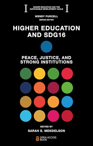 Higher Education and SDG16 : Peace, Justice, and Strong Institutions