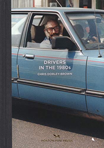 Drivers In The 1980s (East London Photo Stories)