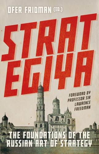 Strategiya : The Foundations of the Russian Art of Strategy