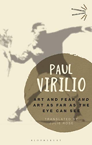 Art & Fear & Art As Far As the Eye Can S (Bloomsbury Revelations)