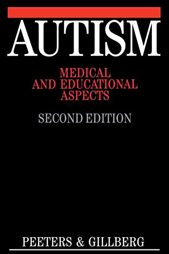 Autism: Medical and Educational Aspects