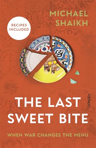 The Last Sweet Bite : When War Changes the Menu