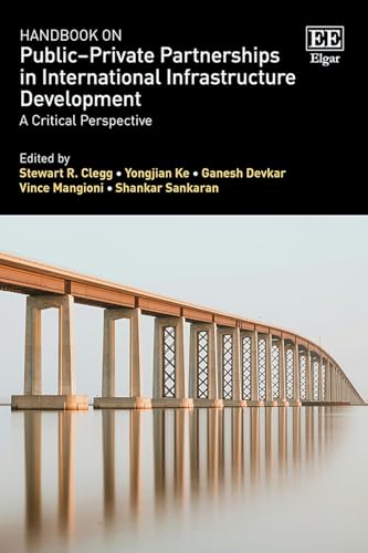 Handbook on Public–Private Partnerships in International Infrastructure Development : A Critical Perspective