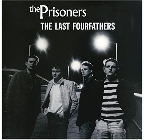 Prisoners The - The Last Fourfathers [VINYL]