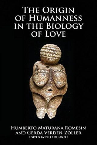 Origin of Humanness in the Biology of Love