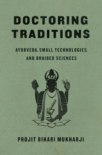 Doctoring Traditions: Ayurveda