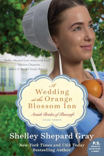 A Wedding At The Orange Blossom Inn: Amish Brides of Pinecraft, Book Three