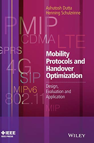 Mobility Protocols and Handover Optimization: Design