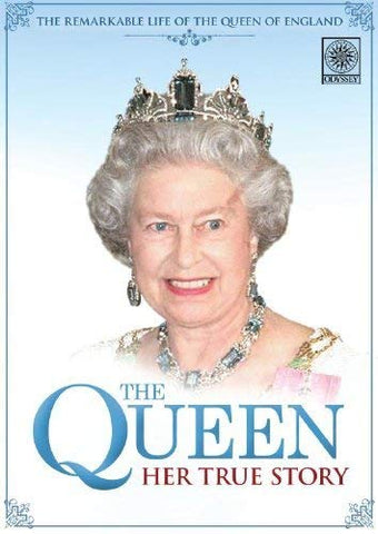 The Queen: Her True Story [DVD]