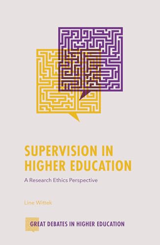 Supervision in Higher Education : A Research Ethics Perspective
