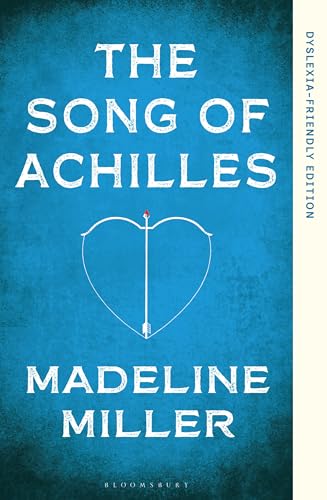 The Song of Achilles : Dyslexia Friendly Edition