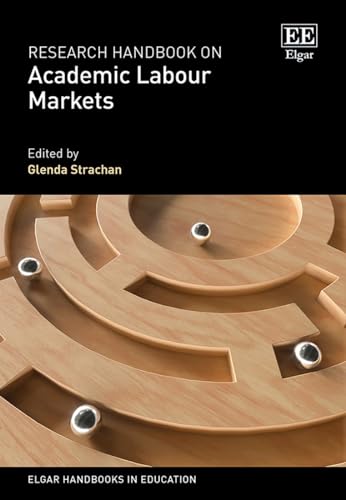 Research Handbook on Academic Labour Markets