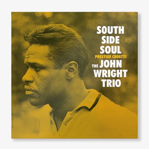 The John Wright Trio - South Side Soul [VINYL]