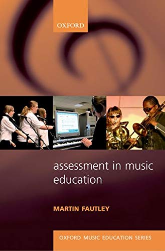 Assessment in Music Education: Oxford Music Education