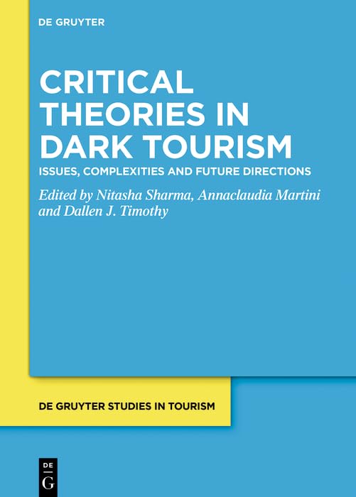 Dark Tourism Geographies