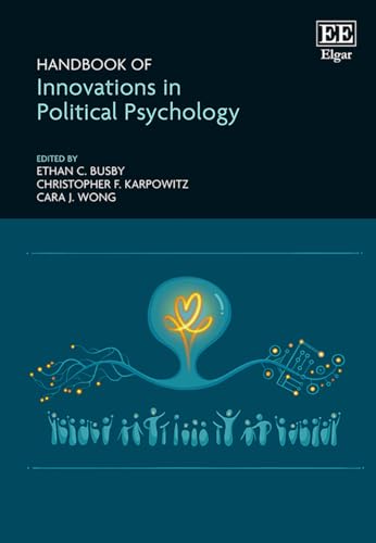Handbook of Innovations in Political Psychology