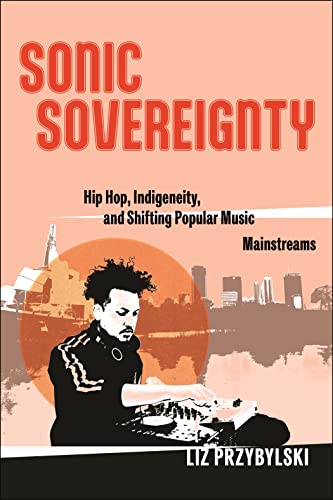 Sonic Sovereignty: Hip Hop