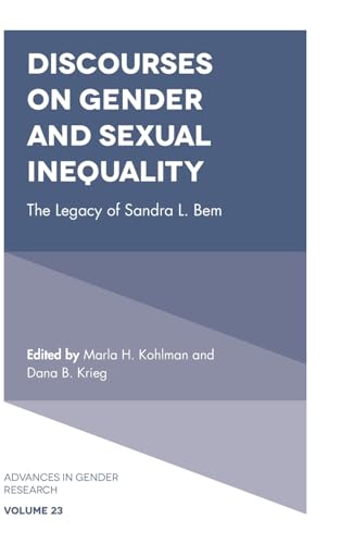 Discourses on Gender and Sexual Inequality: The Legacy of Sandra L. Bem