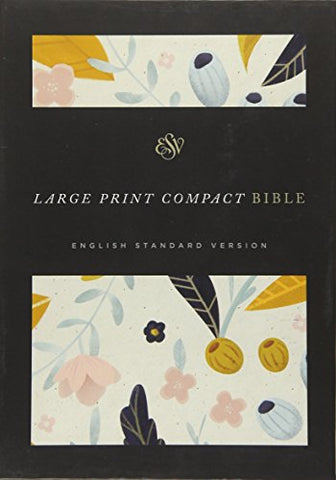 ESV Large Print Compact Bible