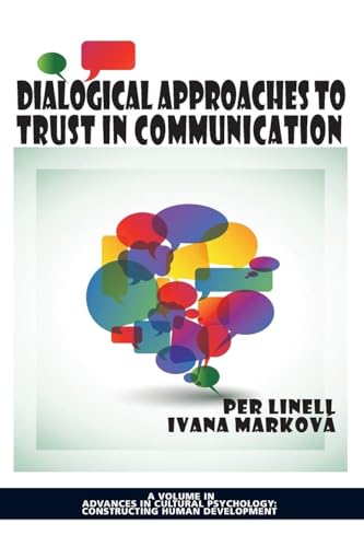 Dialogical Approaches to Trust in Communication