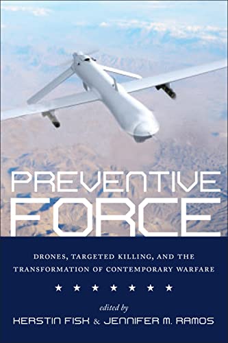 Preventive Force: Drones