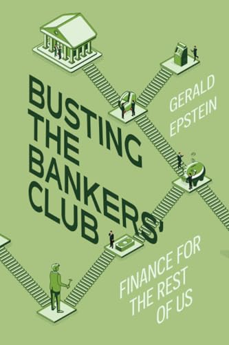 Busting the Bankers' Club : Finance for the Rest of Us
