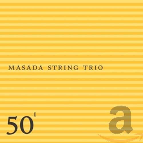 Masada String Trio - 50th Birthday Celebration Vol.1 [CD]