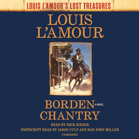 Borden Chantry (Louis L'amour's Lost Treasures): A Novel