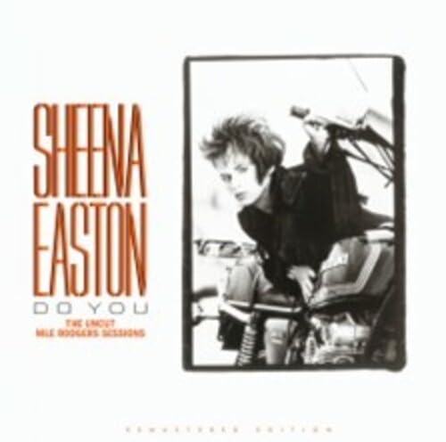 Sheena Easton - Do You - The Uncut Nile Rodger [VINYL]