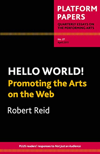 Black cover with red and yellow text: "Hello World! Promoting the Arts on the Web".